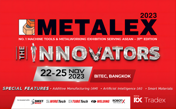 METALEX 2023 | 米兰·(milan)亮相泰国曼谷第37届机床及金属加工展览会